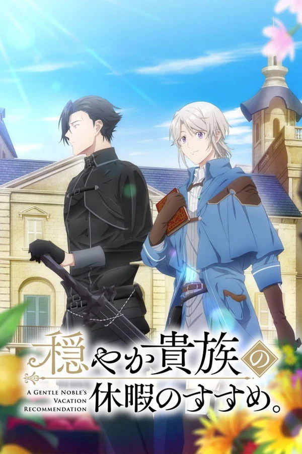 Xem phim Kỳ Nghỉ Dưỡng Của Chàng Quý Tộc Ôn Hòa (Odayaka Kizoku no Kyuuka no Susume) - Full HD Vietsub