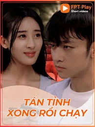 Xem phim Tán Tỉnh Xong Rồi Chạy - Full HD Vietsub